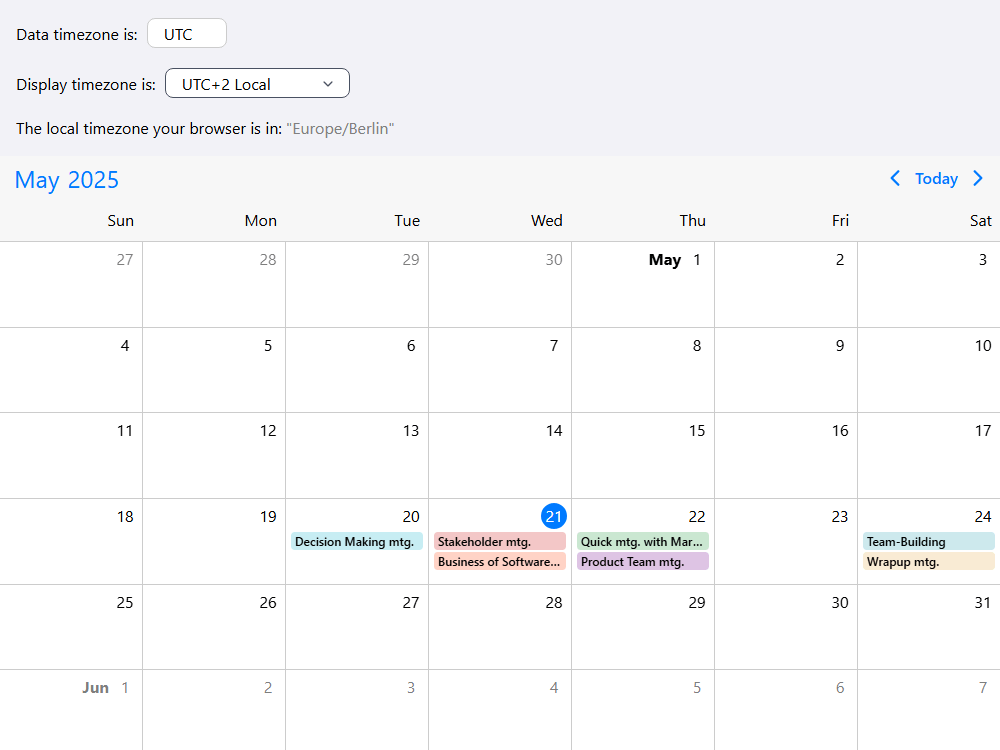 Mobiscroll Calendar Timezones Event calendar with data and display timezone. Set the timezone your data is in and display events in any timezone.